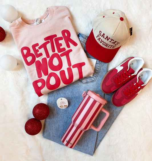 Better Not Pout Sweatshirt