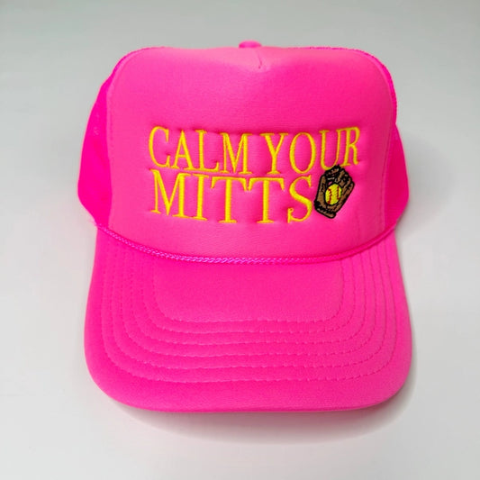 Calm Your Mitts Softball Trucker Hat