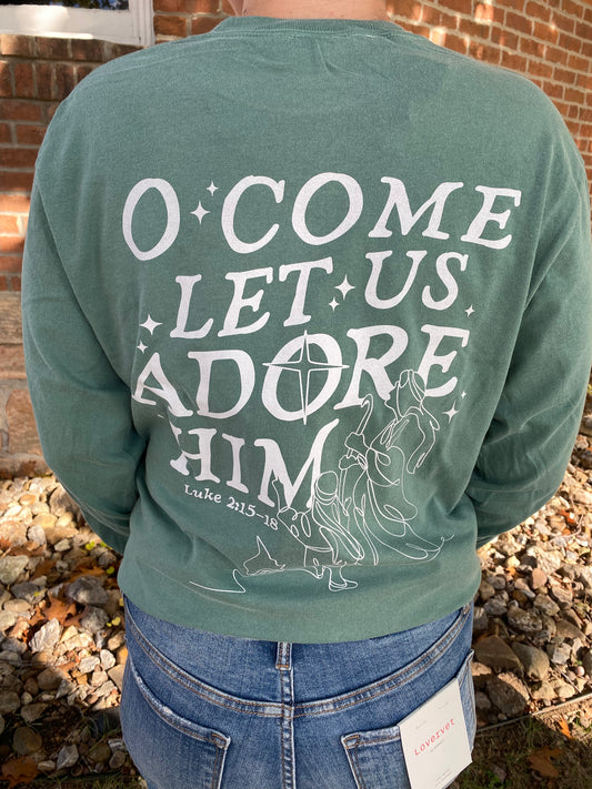 O Come Let Us Adore Him Long Sleeve