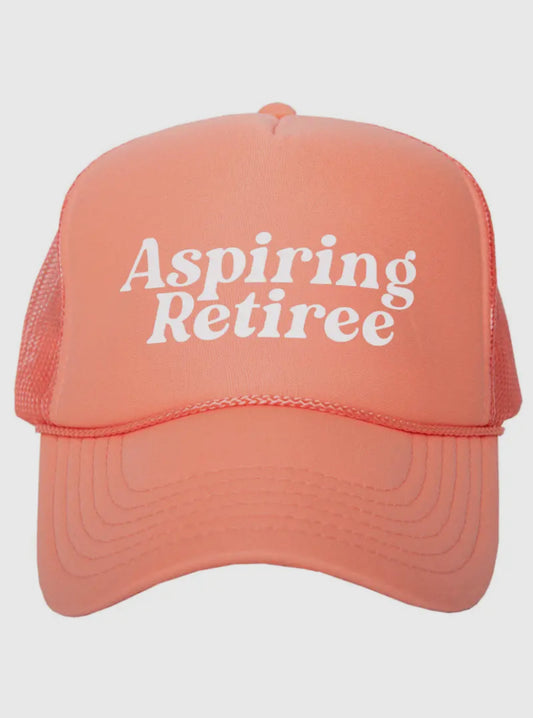 Aspiring Retiree Trucker Hat