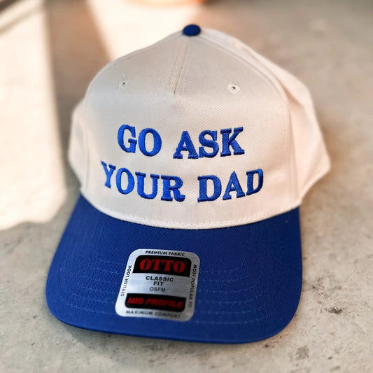 Go Ask Your Dad Hat