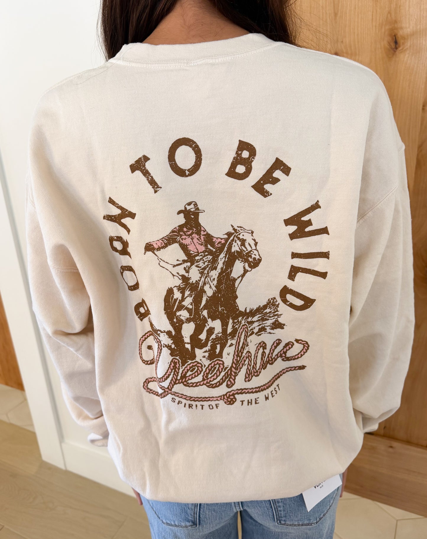 Born To Be Wild Western Sweatshirt