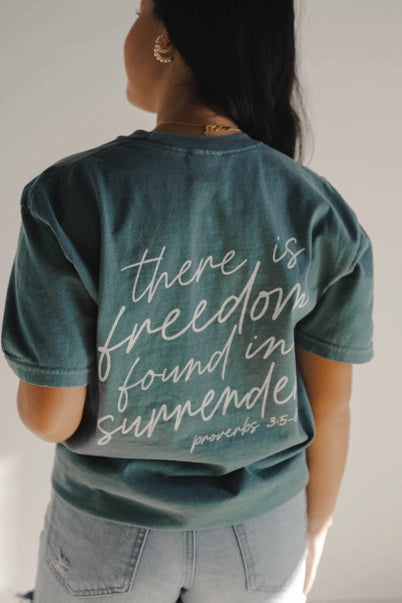 Freedom in surrender tee