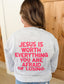 Jesus Over Everything Sweatshirt