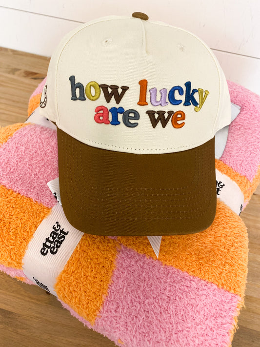 How Lucky Are We Trucker Hat