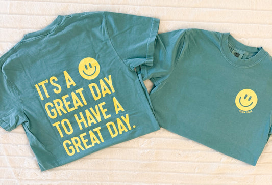 It’s A Great Day Tee