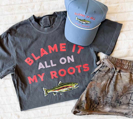 Blame It All On My Roots Graphic