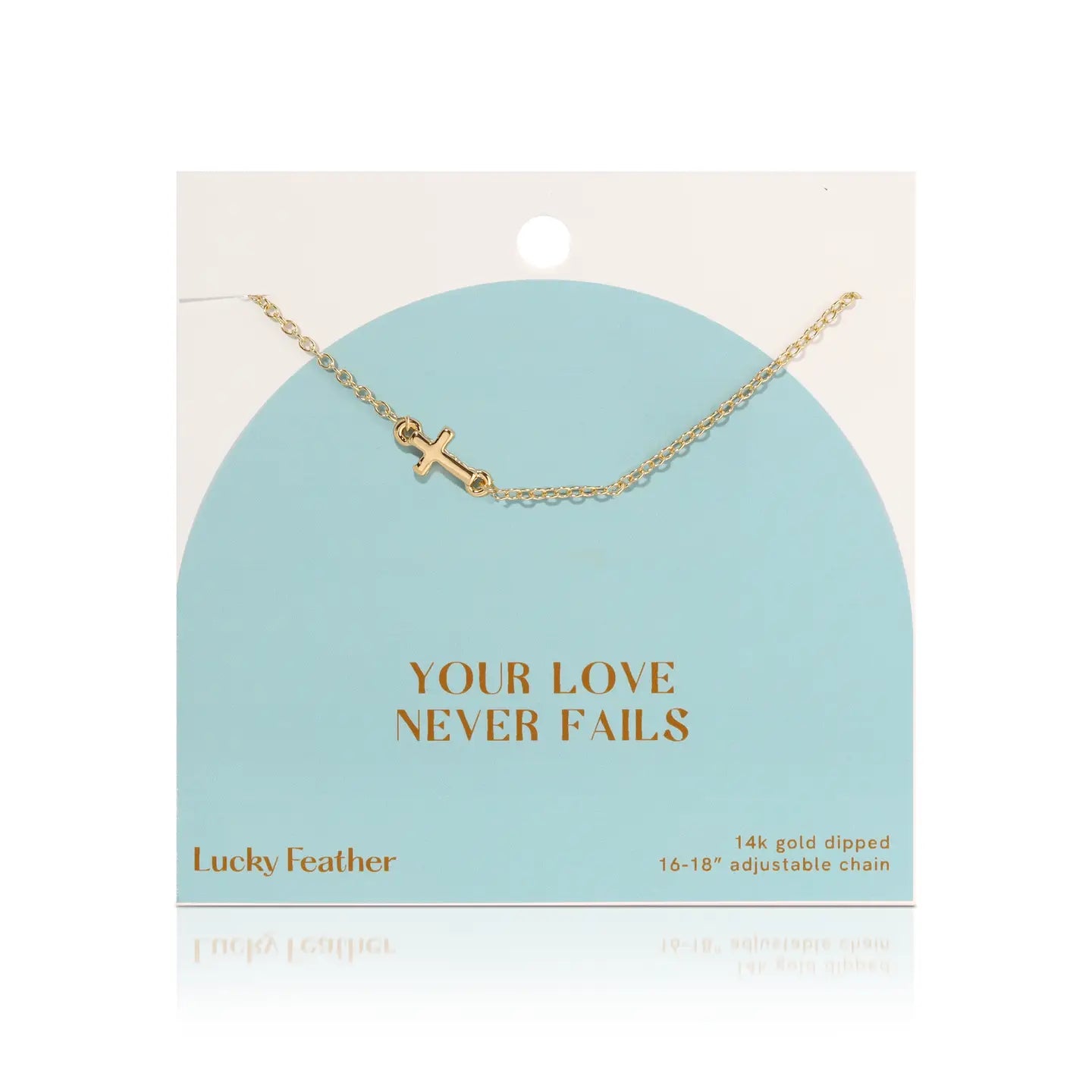 Your Love Never Fails Necklace