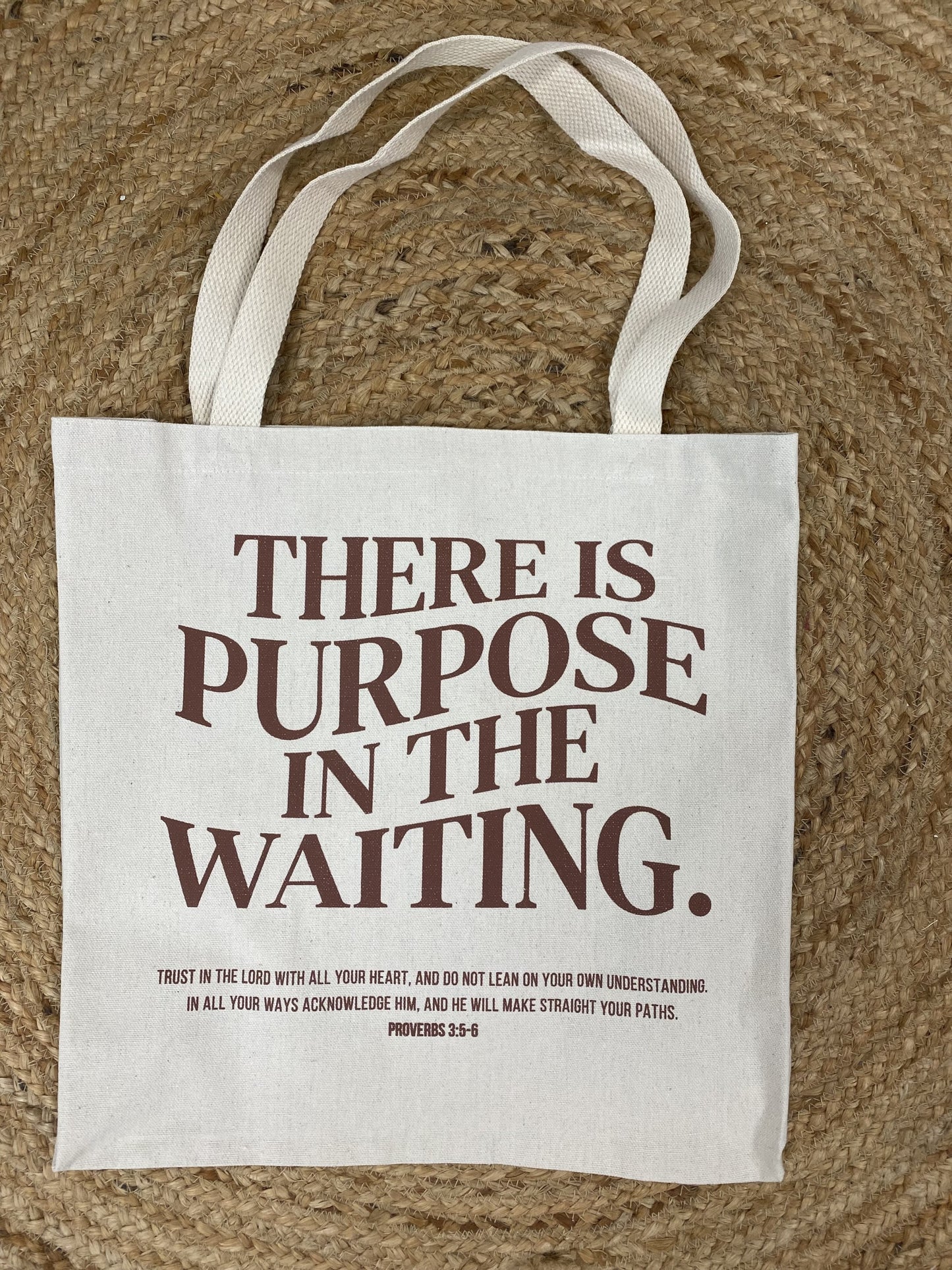 There Is Purpose Tote Bag