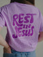 Rest in Jesus Tee